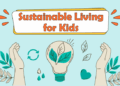 10 ways to teach kids about sustainability – Artofit